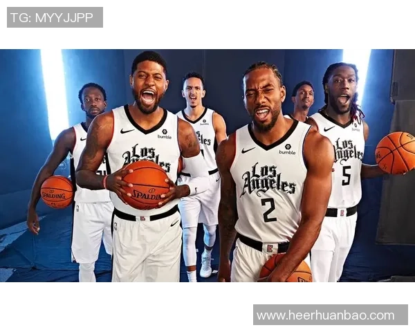 洛杉矶快船新赛季阵容深度解析球队能否迎来历史性突破