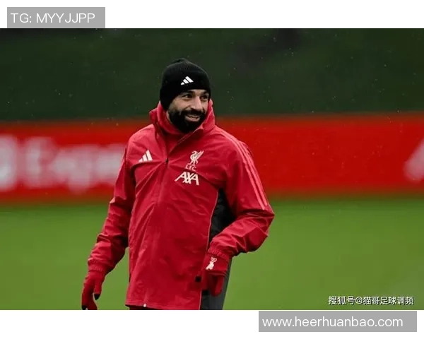 穆罕默德萨拉赫带领利物浦重塑辉煌再现绿茵场传奇风采